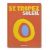 Assouline: St. Tropez Soleil Book by Simon Liberati