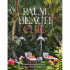 Palm Beach Chic by Jennifer Ash Rudick